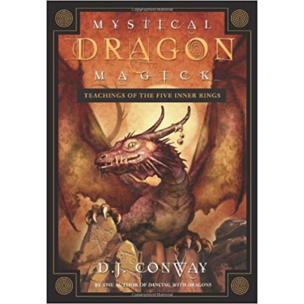 Mystical Dragon Magick - D Conway