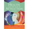 La santé et la loi des cartes d’attraction La santé et la loi des cartes d’attraction