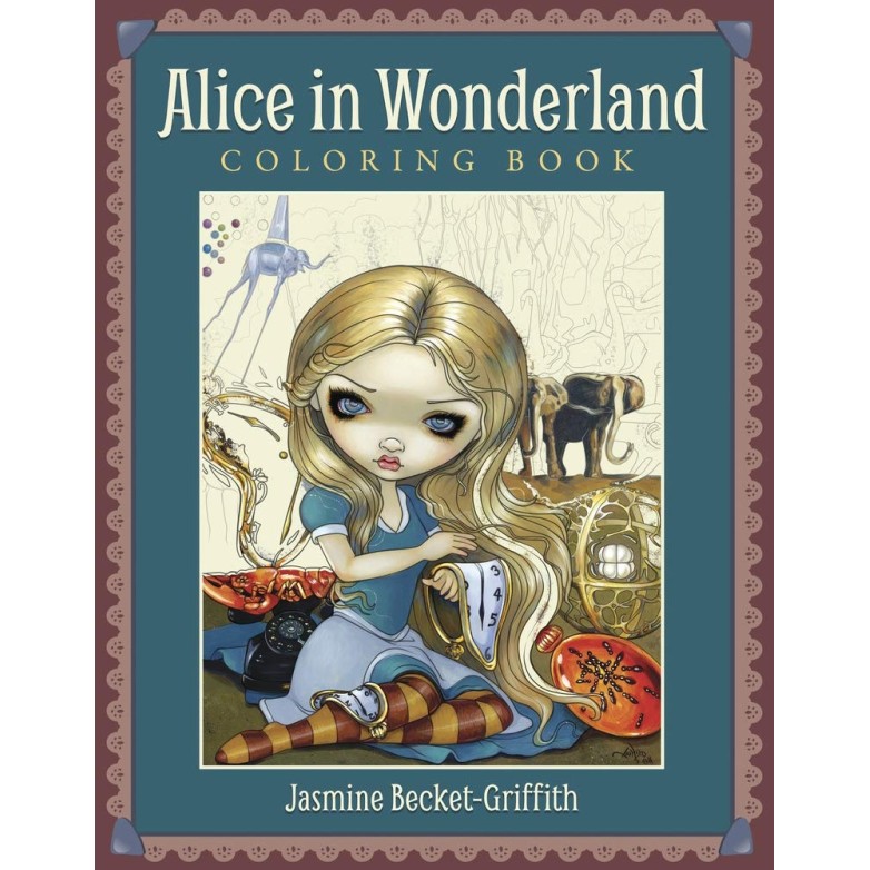 Alice au pays des merveilles Livre de coloriage - Jasmine Becket-Griffith Alice au pays des merveilles Livre de coloriage - Jasmine Becket-Griffith