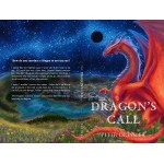 The Dragons Call - Signed - Peter Dressler