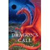 The Dragons Call - Signed - Peter Dressler The Dragons Call - Signed - Peter Dressler