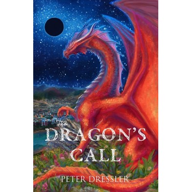 The Dragons Call - Signed - Peter Dressler The Dragons Call - Signed - Peter Dressler