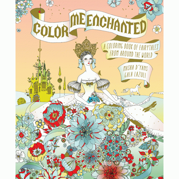Color Me Enchanté: Un livre de coloriage de contes de fées