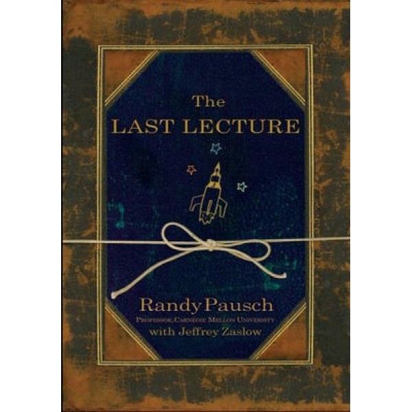 The Last Lecture - Randy Pausch - Gently Loved