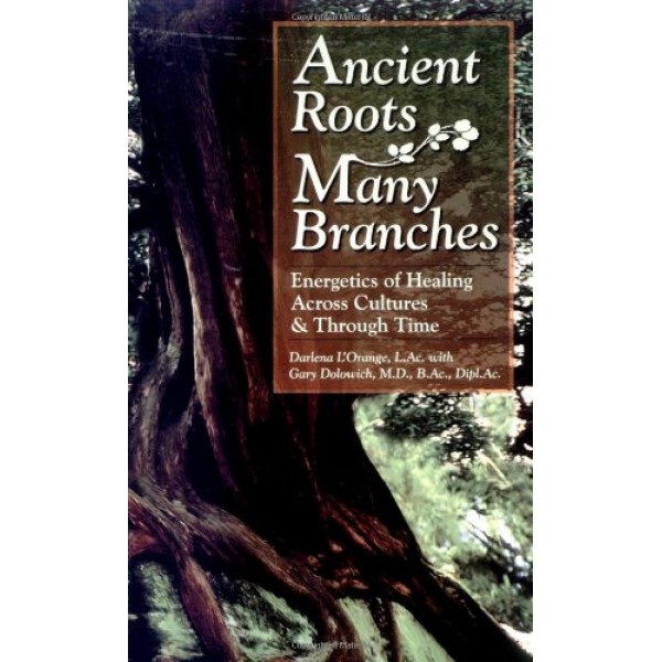 Ancient Roots Many Branches - Darlena LOrange