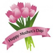 Mother's Day - May 8th 