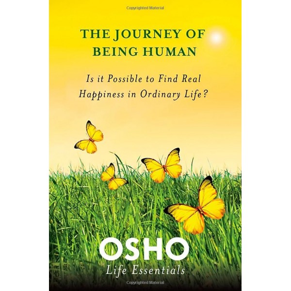 Journey of Being Human - Osho