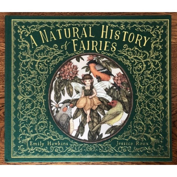 Natural History of Fairies - Emily Hawkins