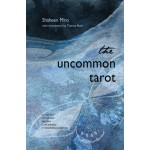 Uncommon Tarot - Shaheen Miro