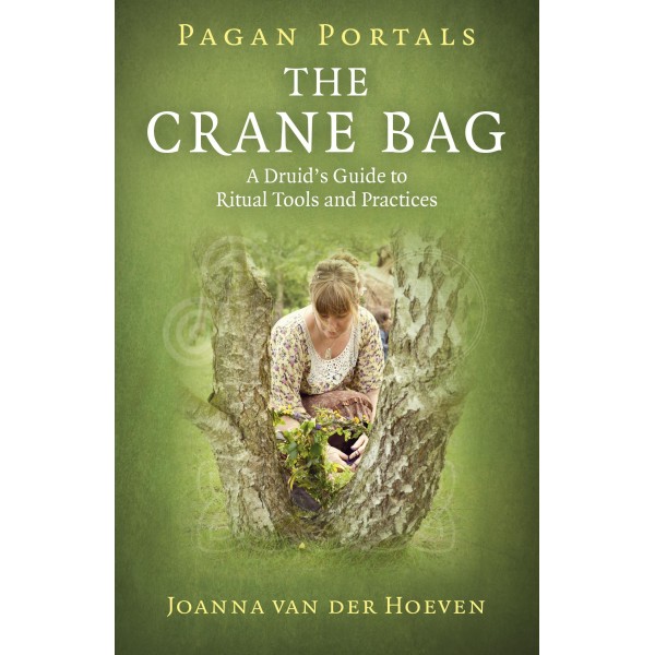 Pagan Portals - The Crane Bag - Joanna van der Hoeven