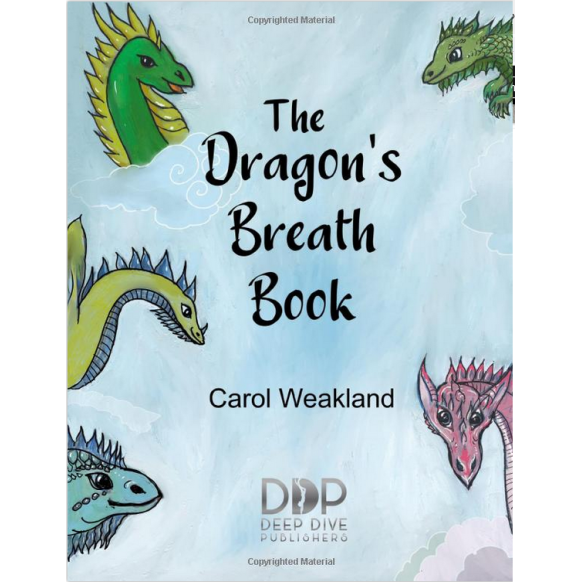 The Dragons Breath Book - C. Weakland (Signed) The Dragons Breath Book - C. Weakland (Signed)