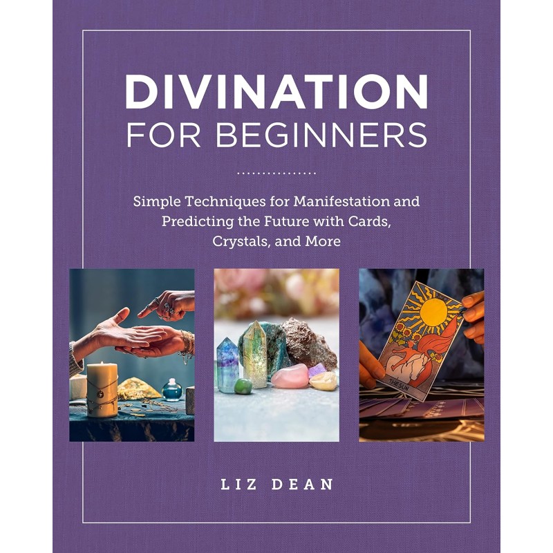 Divination pour débutants - Liz Dean Divination pour débutants - Liz Dean