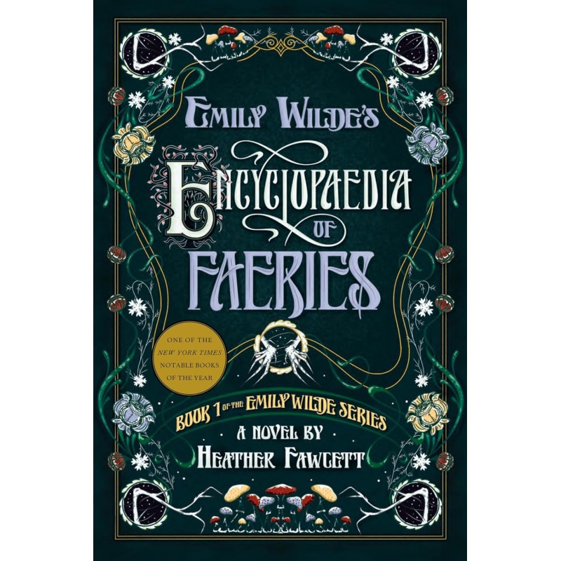 L’encyclopédie des fées d’Emily Wilde - Heather Fawcett L’encyclopédie des fées d’Emily Wilde - Heather Fawcett