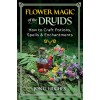 La magie des fleurs des druides - Jon G Hughes La magie des fleurs des druides - Jon G Hughes