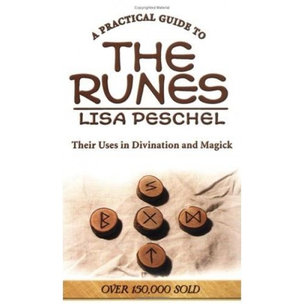 Practical Guide to the Runes - L Peschel