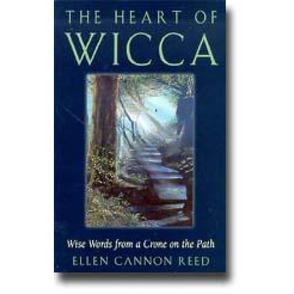 Heart Of Wicca P - E Cannon Reed