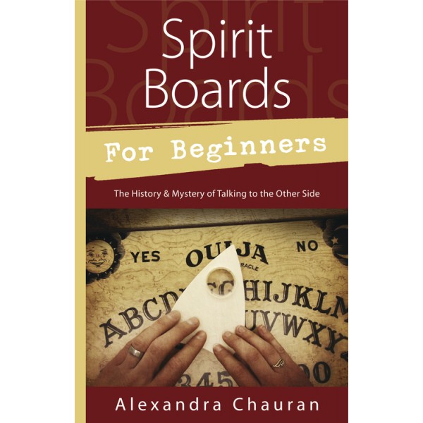 Spirit Boards for Beginners (tp) - Alexandra Chauran