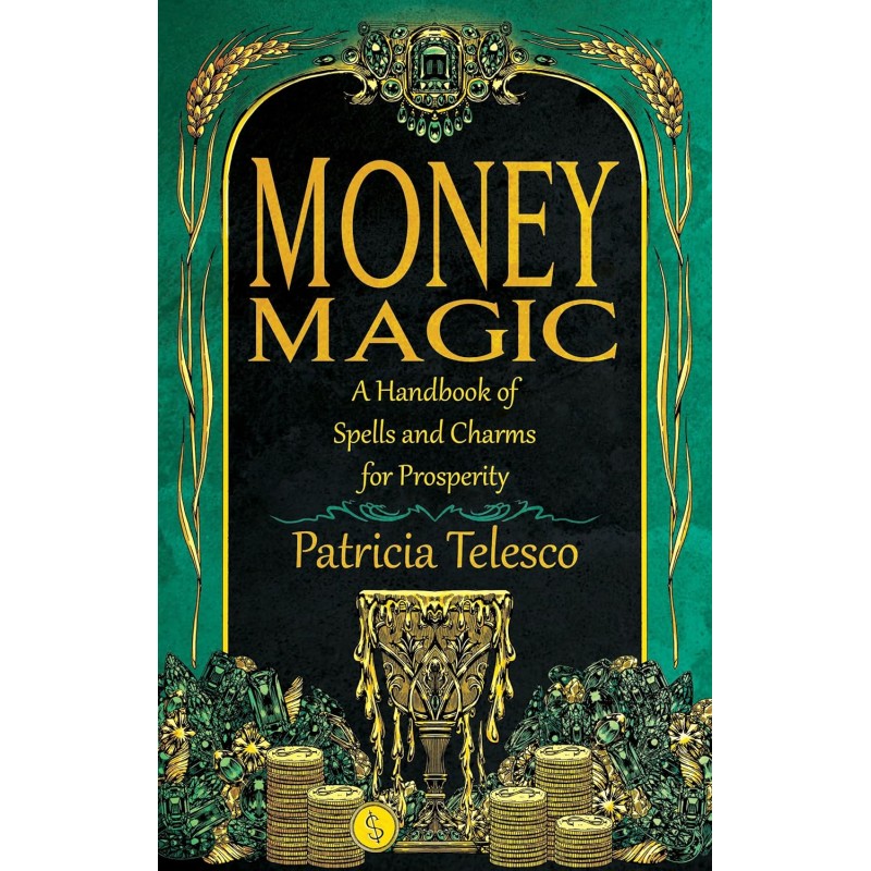 Money Magic - Patricia Telesco Money Magic - Patricia Telesco