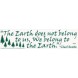 Bumper Sticker: The Earth Does Not Belong....