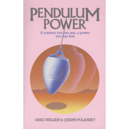Pendulum Power - G Nielson Pendulum Power - G Nielson