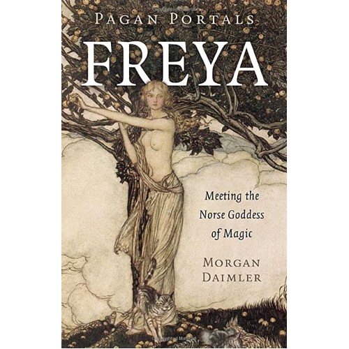 Portails païens - Freya - Morgan Daimler Portails païens - Freya - Morgan Daimler