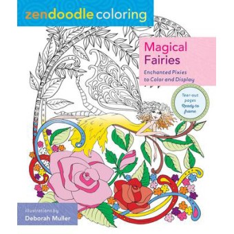 Livre de coloriage Zendoodle: Fées magiques Livre de coloriage Zendoodle: Fées magiques