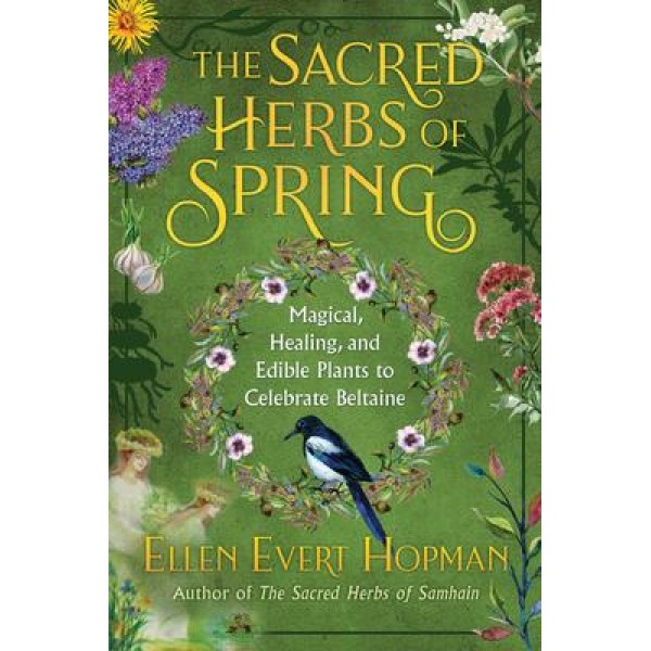 Sacred Herbs of Spring (tp) - Ellen Evert Hopman