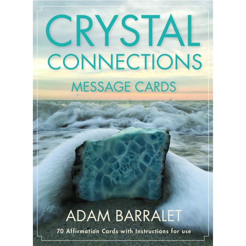 Crystal Connections Message Cards - Adam Barralet Crystal Connections Message Cards - Adam Barralet