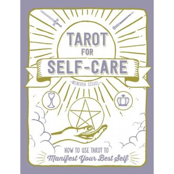 Tarot for Self-Care - Minerva Siegel