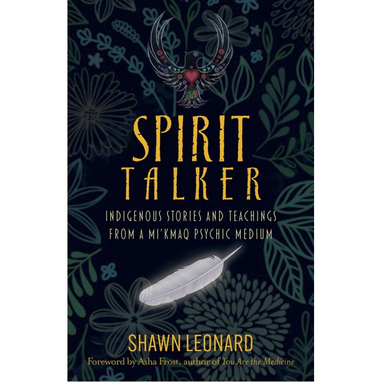 Spirit Talker - Shawn Leonard Spirit Talker - Shawn Leonard