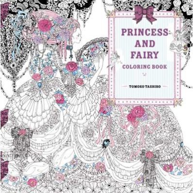 Princess and Fairy Coloring Book - Tomoko Tashiro Princess and Fairy Coloring Book - Tomoko Tashiro