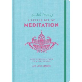 Little Bit of Meditation Guided Journal Little Bit of Meditation Guided Journal