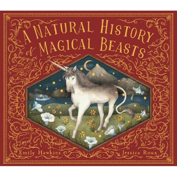 Natural History of Magical Beasts - Emily Hawkins