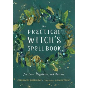 Practical Witchs Spell Book The (hc) - Cerridwen Greenleaf Practical Witchs Spell Book The (hc) - Cerridwen Greenleaf