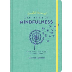 Little Bit of Mindfulness Guided Journal Little Bit of Mindfulness Guided Journal