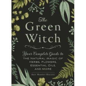Green Witch (hc) - Arin Murphy-Hiscock Green Witch (hc) - Arin Murphy-Hiscock
