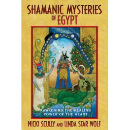 Mystères Chamaniques d’Egypte - L Star Wolf Mystères Chamaniques d’Egypte - L Star Wolf