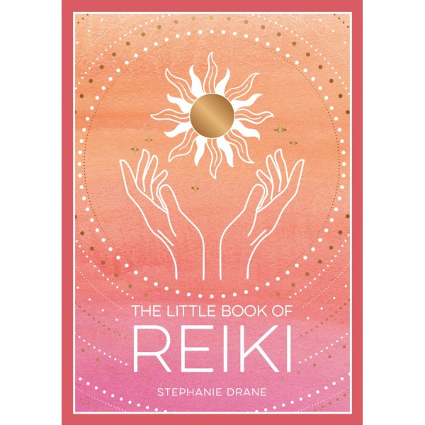Little Book of Reiki - Drane Stephanie