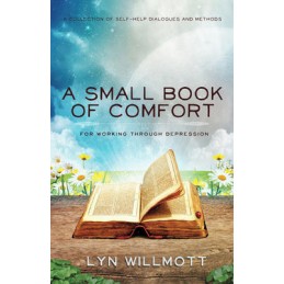 Small Book of Comfort - Lyn Willmott Small Book of Comfort - Lyn Willmott