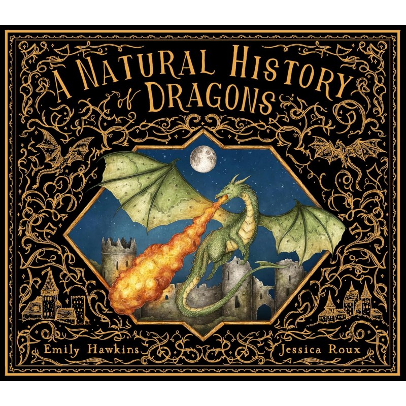 Histoire naturelle des dragons Histoire naturelle des dragons