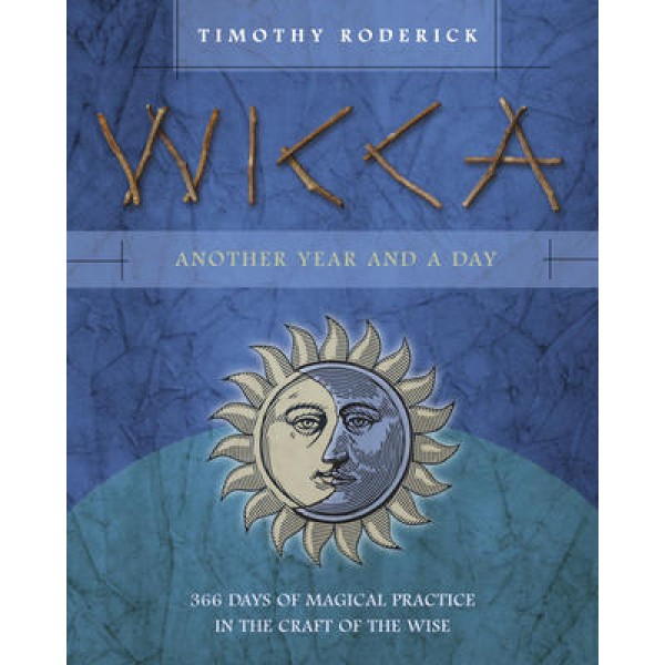 Wicca Another Year and a Day (tp) - Timothy Roderick
