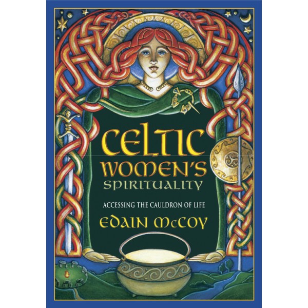 Spiritualité de la femme celte - Edain McCoy