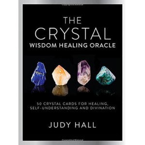 Sagesse de Crystal Healing Oracle - Judy Hall Sagesse de Crystal Healing Oracle - Judy Hall