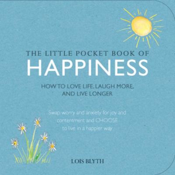Little Pocket Book of Happiness (tp) - Lois Blyth