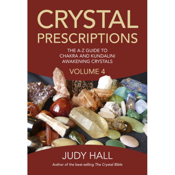 Prescriptions de cristal, Vol 4 - Judy Hall