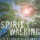 Spiritwalking - Poppy Palin