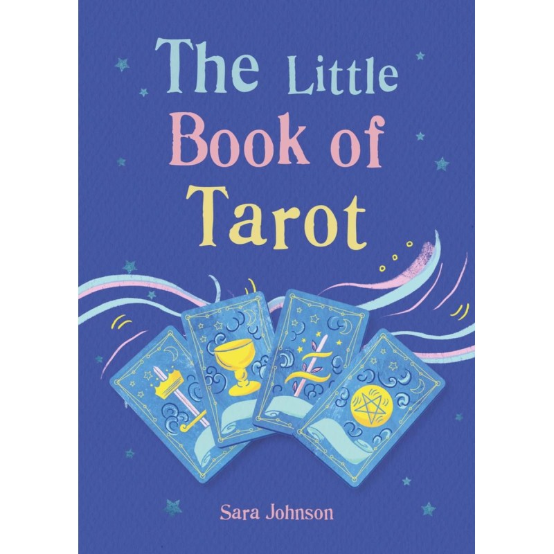 Petit Livre de Tarot - Sara Johnson Petit Livre de Tarot - Sara Johnson