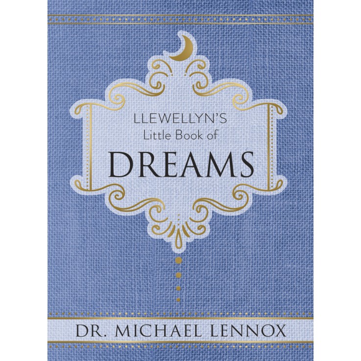 Llewellyn's Little Book of Dreams - Michael Lennox Llewellyn's Little Book of Dreams - Michael Lennox