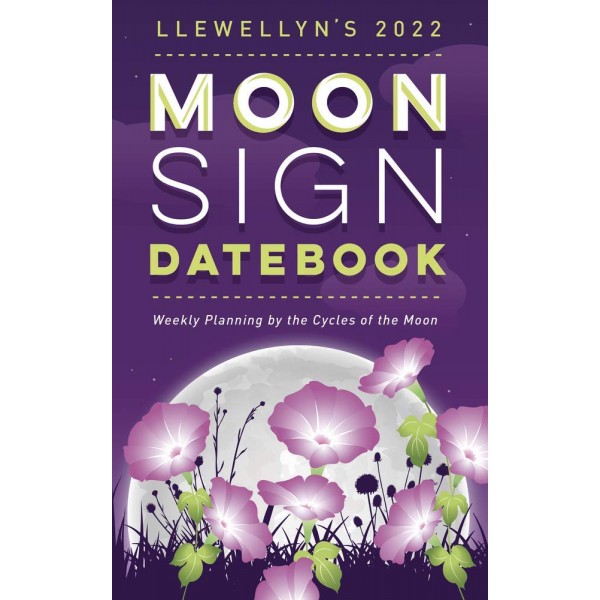 2022 Moon Sign Datebook