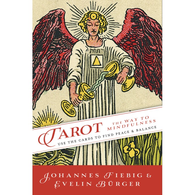 Tarot: Le chemin de la pleine conscience - Johannes - Burger Fiebig Tarot: Le chemin de la pleine conscience - Johannes - Burger Fiebig